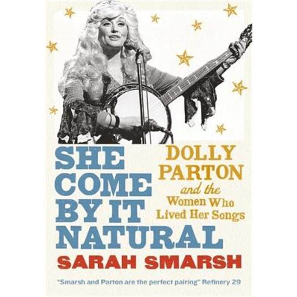 She Come By It Natural (Paperback) - Sarah Smarsh